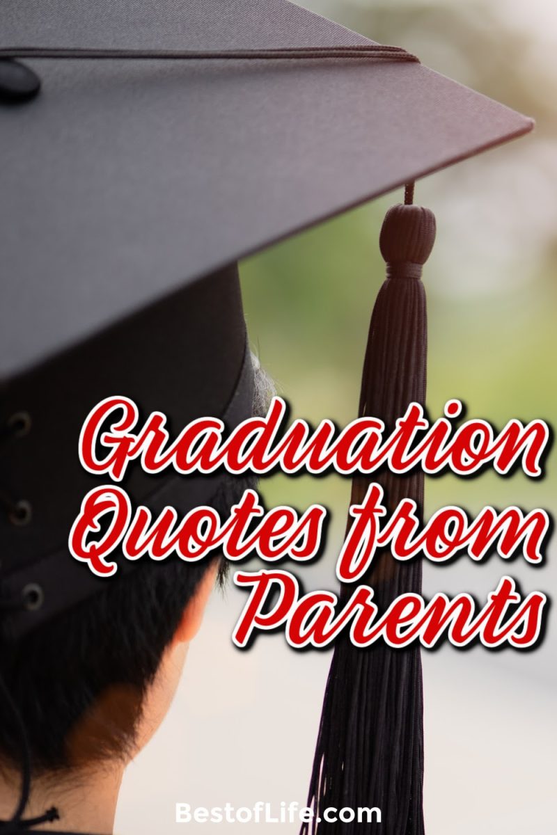 Graduation Quotes from Parents - Best of Life