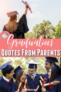 Graduation Quotes from Parents : The Best of Life