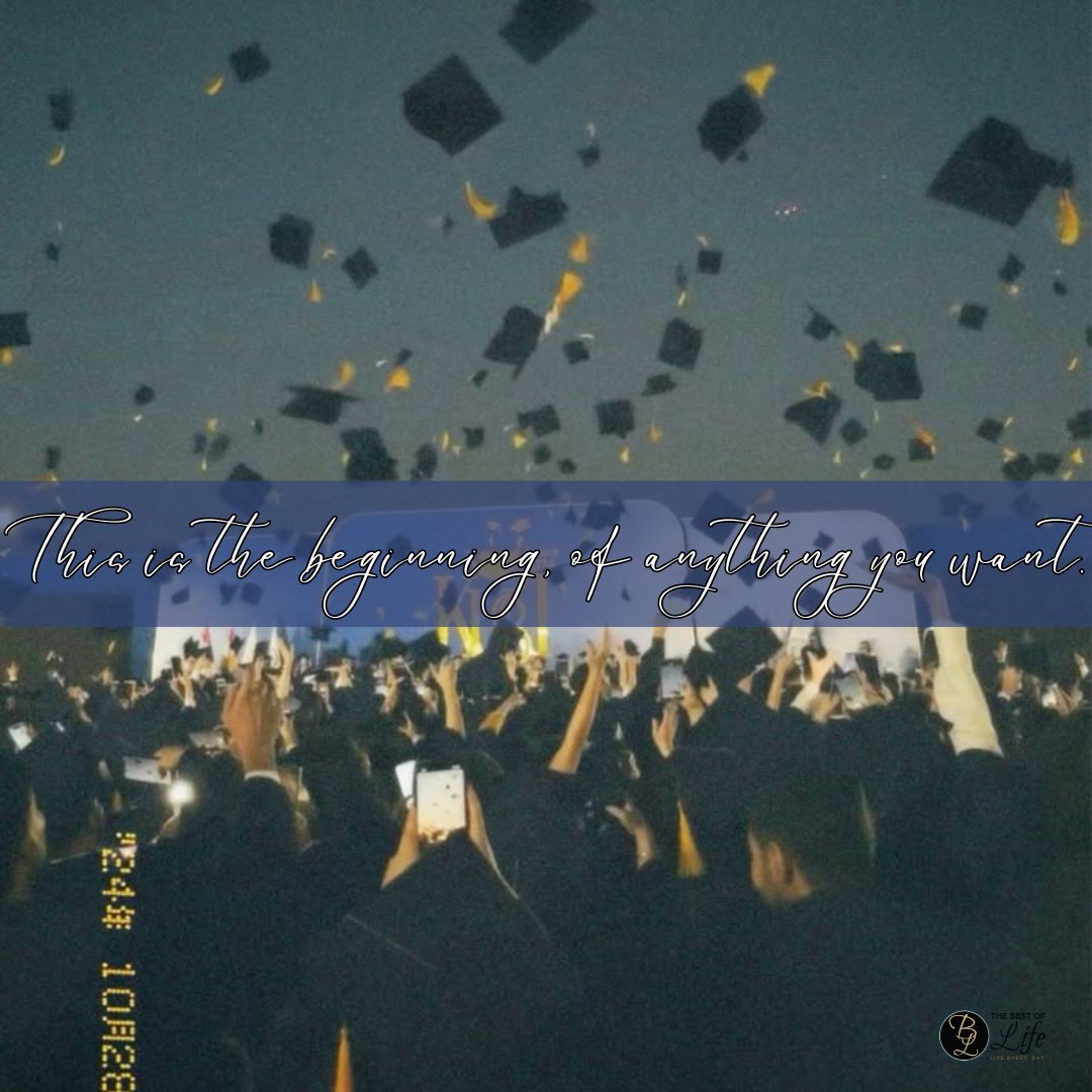 Graduation Quotes for Your Son This is the beginning, of anything you want.