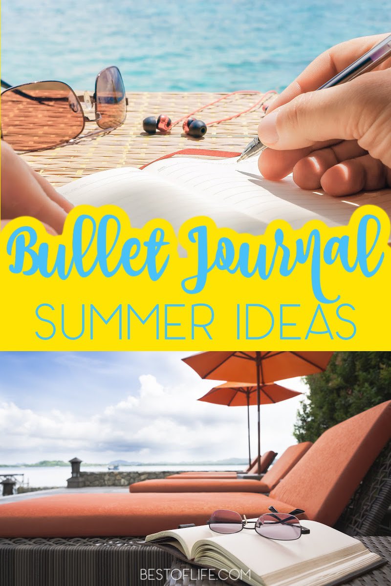 Use the best summer bullet journal ideas to help keep your life in order so you can enjoy the warm weather and your travels. Summer Fun Ideas | Bullet Journal Ideas | Bullet Journal Spreads for Summer | Summer Bullet Journal Ideas | Vacation Bullet Journal Ideas #bulletjournal #summerfun via @thebestoflife