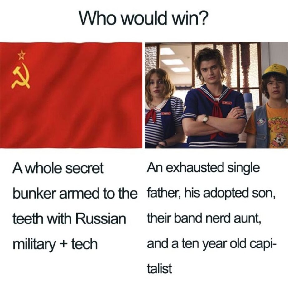 Best Stranger Things Memes Season 3 A Meme Pointing Out That a Bunch of Teens from a Small Town Defeated a Whole Secret Russian Bunker