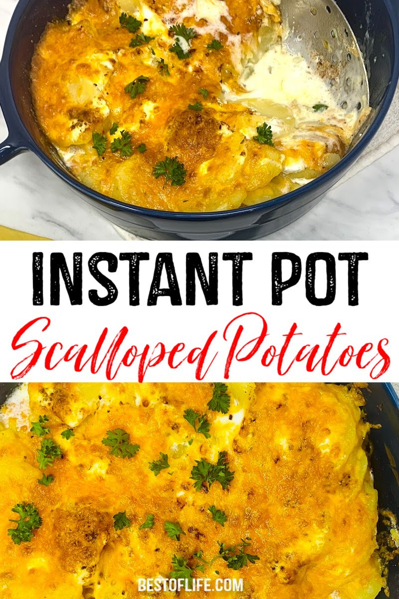 Instant Pot Scalloped Potatoes with Cream : The Best of Life®