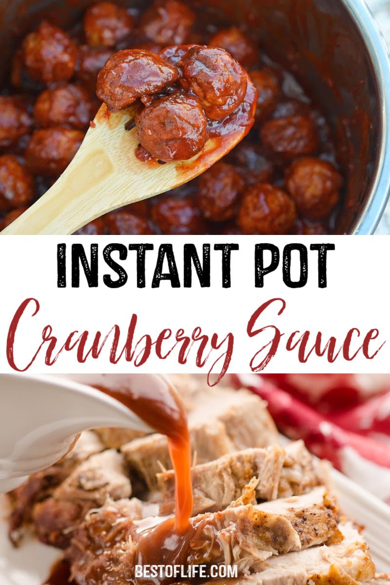 Instant Pot cranberry sauce recipes are perfect for a holiday side dish and make for a colorful addition to your meal planning. Cranberry Sauce No Sugar | Cranberry Sauce no Apples | Instant Pot Holiday Recipes | Thanksgiving Instant Pot Recipes | Instant Pot Winter Recipes | Cranberry Sauce with Orange Juice #instantpot #cranberry via @thebestoflife