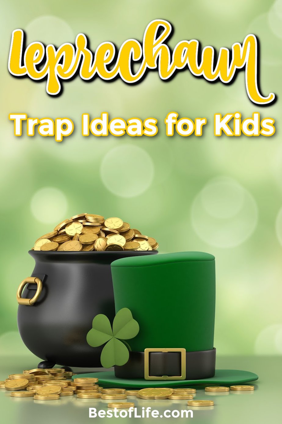 You can have a lot of St. Patrick's Day fun with your own DIY leprechaun trap ideas for kids and find new ways to celebrate St. Patrick's Day. St Patrick’s Day Idea | St Patrick’s Day Activities | DIY St Patrick’s Day Ideas for Kids | Kids Activities | Leprechaun Ideas Trap #stpatricksday #DIY via @thebestoflife
