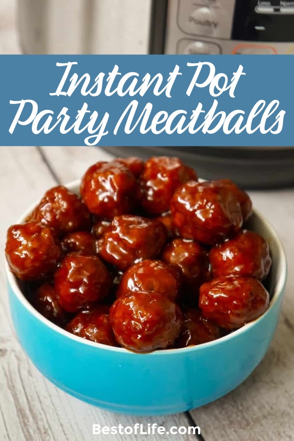 Take your party to the next level with Instant Pot party meatballs recipes that are perfect Instant Pot appetizers. Instant Pot Frozen Meatballs | Instant Pot Party recipes | Pressure Cooker Party Ideas | Grape Jelly Meatballs Instant Pot | Instant Pot Meatballs and Gravy | Appetizers for Parties | Holiday Appetizer Recipes #instantpot #appetizers via @thebestoflife