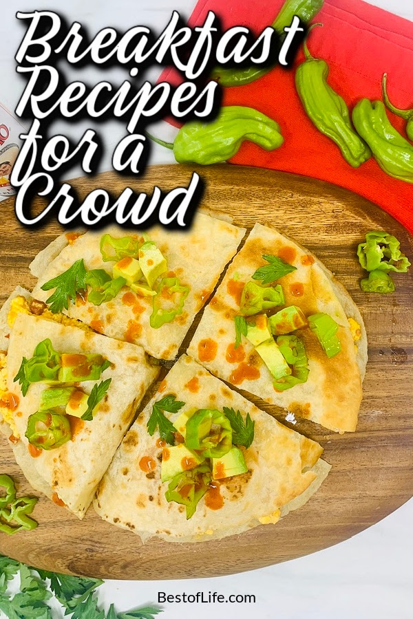 Easy breakfast ideas for a crowd can help you feed family and friends easily when they visit! Make Ahead Breakfasts for a Crowd | Breakfast Party Recipes | Breakfast Recipes for a Crowd | Breakfasts for Large Families #partyrecipes #breakfastrecipes