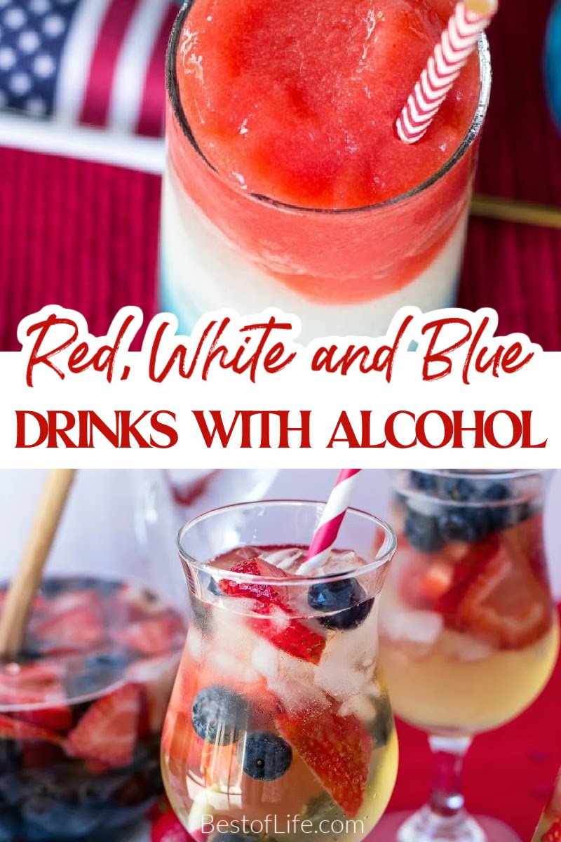 The best red white and blue drink recipes with alcohol will be patriotic, delicious, and refreshing for those warm, outdoor celebrations. 4th of July Recipes | Patriotic Cocktails | Fourth of July Drinks | Drinks for Patriotic Holidays | 4th of July Drink Recipes | Patriotic Party Recipes via @thebestoflife