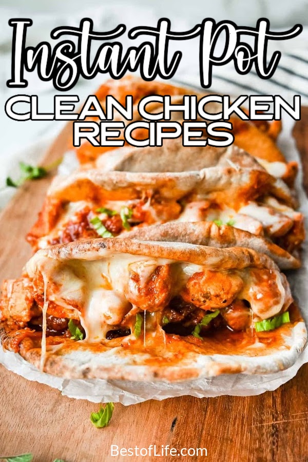 Clean Instant Pot recipes with chicken are full of flavor and will help you plan healthy meals for lunch or dinner. Clean Eating Recipes | Clean Chicken Recipes | Clean Eating Recipes with Chicken | Instant Pot Recipes | Clean Instant Pot Recipes | Instant Pot Recipes with Chicken | Weight Loss Recipes | Weight Loss Recipes with Chicken | Healthy Chicken Recipes | Pressure Cooker Recipes | Pressure Cooking Chicken Recipes #instantpotrecipes #cleaneating via @thebestoflife