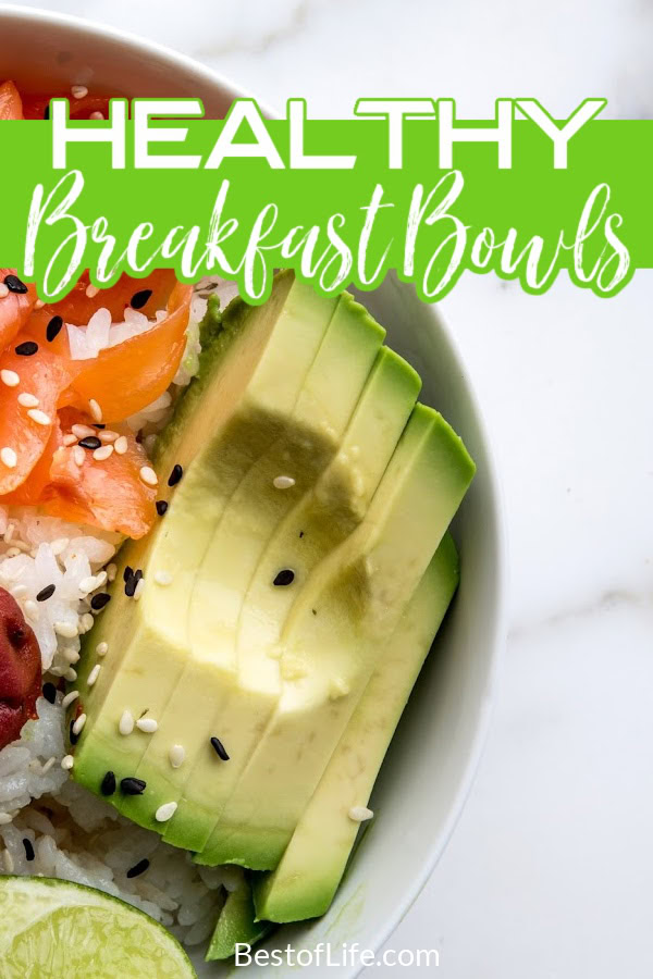 Start your day with an easy and healthy breakfast that will keep you energized with these best breakfast bowl recipes. Healthy Recipes | Healthy Breakfast Recipes | Breakfast Bowl Ideas | Breakfast Bowls for Weight Loss | Weight Loss Recipes | Quick Breakfast Recipes via @thebestoflife