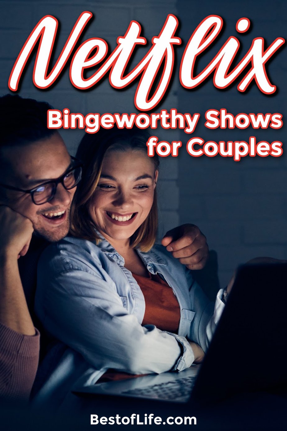 When you know what the best Netflix shows to binge watch as a couple are you have the makings for the perfect date night. Netflix Shows for Date Night | Date Night Ideas | What to Watch as a Couple | Streaming Shows for Couples | Romance Shows on Netflix | Tips for Date Night | Things to do as a Couple via @thebestoflife