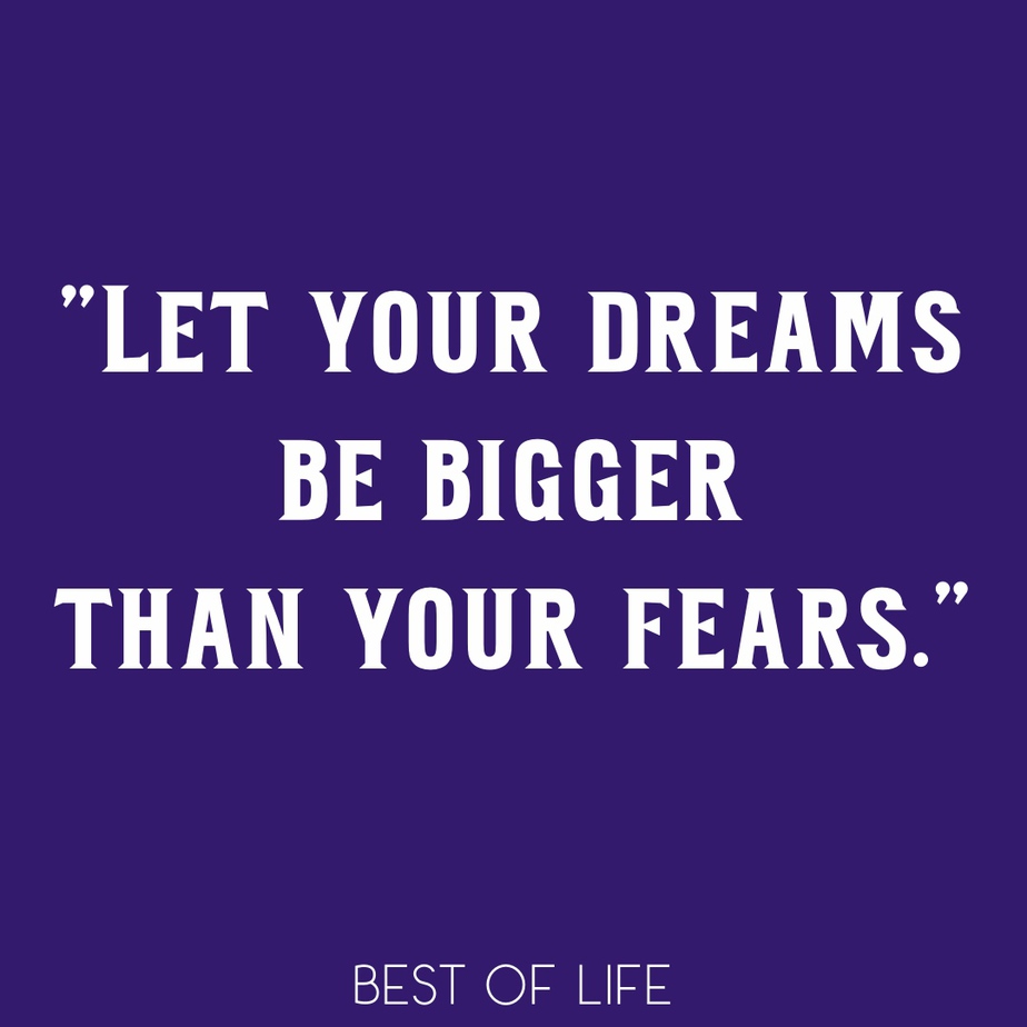 Quotes for Boys Room _Let your dreams be bigger than your fears._