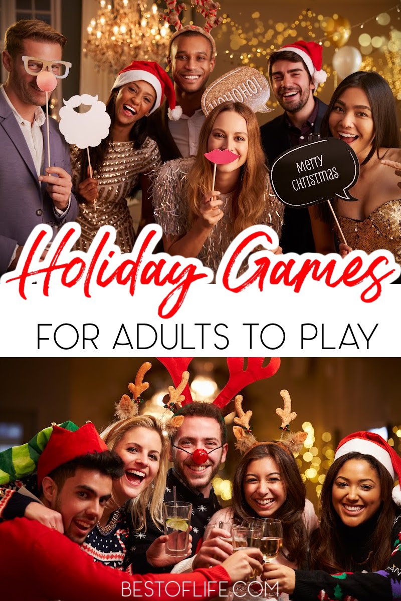 Put the kids to bed early or just don’t invite them to play these amazingly fun adult holiday games during your next holiday party. Christmas Party Ideas | Christmas Party Games | Holiday Party Activities | Adult Holiday Party Ideas | Holiday Ideas for Adults | Party Ideas | Things for Adults to do Holidays | Holiday Activities for Adults #holidayparties #adultgames via @thebestoflife