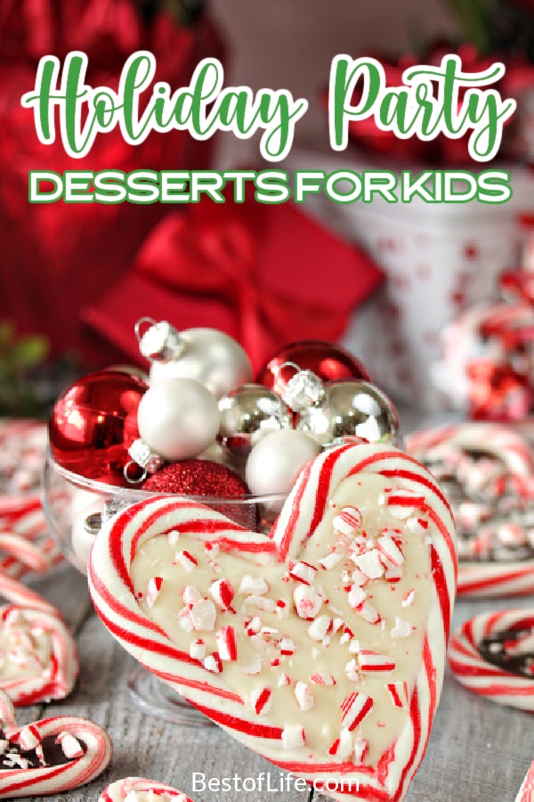 Holiday party food desserts for kids will fill your home with the scents of the season while helping you throw fun holiday parties everyone will enjoy! Holiday Dessert Ideas | Holiday Party Ideas | Holiday Party Food Ideas for Kids | Holiday Recipes for Kids | Holiday Desserts for Kids | Winter Party Recipes | Dessert Recipes for Winter | Dessert Recipes for Holidays #holidayrecipes #partyplanning via @thebestoflife