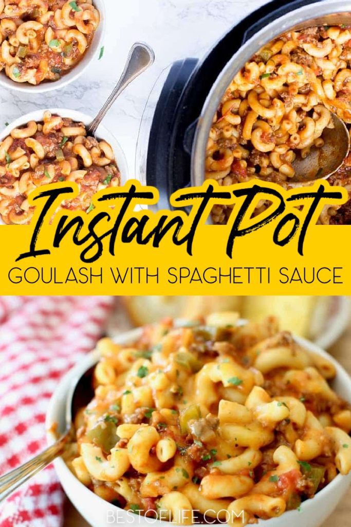 Instant Pot Goulash Recipes with Spaghetti Sauce : The Best of Life