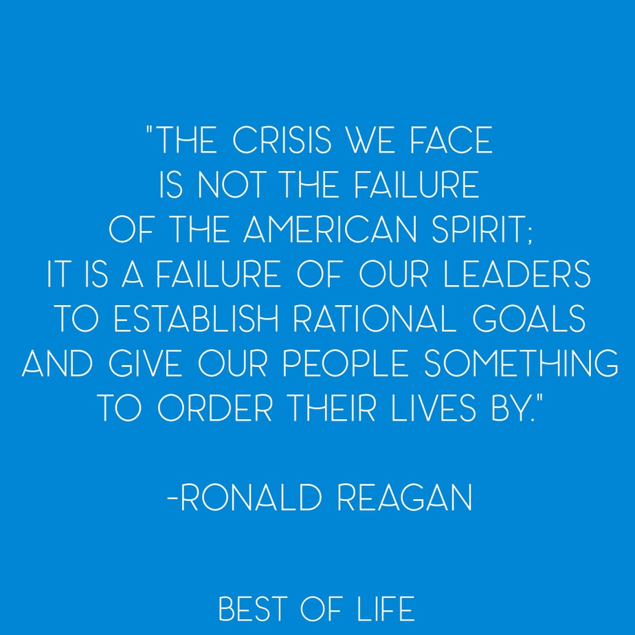 Ronald Reagan Quotes to Live By The whole idea of presidency is having