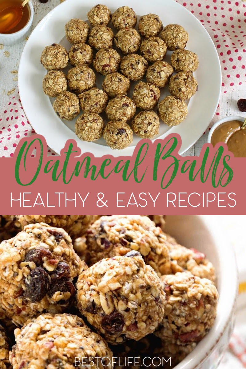 Enjoy a healthy snack by making easy and healthy oatmeal balls recipes that are perfect for snacking at home or on-the-go. Healthy Snacks | Healthy Snack Recipes | Easy Snack Recipes | Healthy Oatmeal Recipes | Oatmeal Ball Recipes | Healthy Breakfast Recipes | On the Go Breakfast Ideas | Healthy Travel Snacks | Snacks for the Kids #healthysnacks #healthyrecipes via @thebestoflife