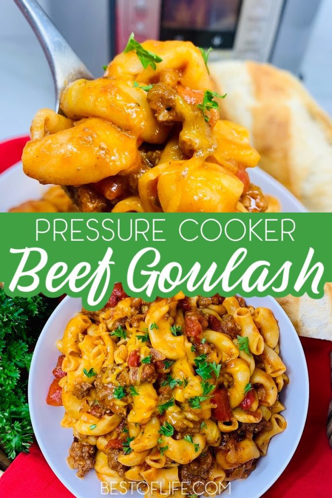 Pressure Cooker Beef Goulash Recipe The Best of Life