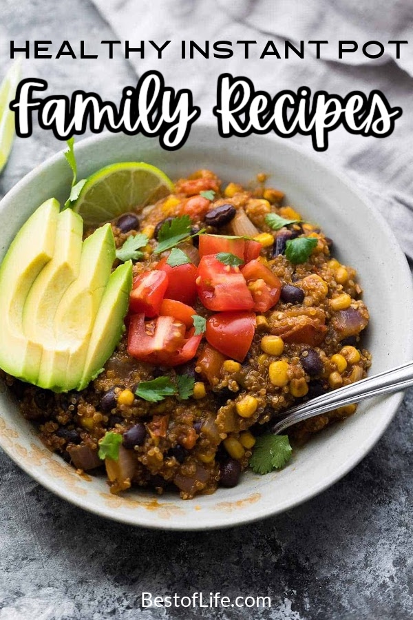 Enjoy these delicious and healthy Instant Pot family recipes and save time in the kitchen so you can enjoy time with your loved ones during meals. Healthy Instant Pot Ideas | Instant Pot Recipes for Families | Healthy Recipes | IP Recipes | Easy Instant Pot Recipes | Instant Pot Family Meals | Healthy Dinner Ideas | Healthy Family Dinners #healthyrecipes #instantpotrecipes