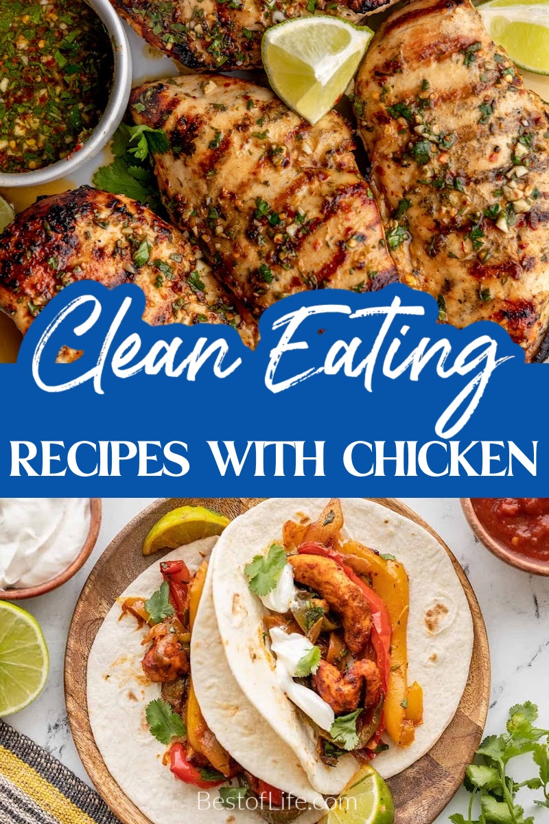 These clean eating recipes with chicken are not only for weight loss but for healthy living, one delicious meal at a time. Easy Recipes with Chicken | Clean Eating Chicken Recipes | Chicken Dinner Recipes | Healthy Dinner Recipes | Healthy Recipes with Chicken | Easy Healthy Recipes | Affordable Clean Recipes via @thebestoflife