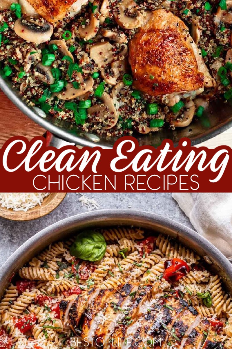 The best clean eating recipes will help you figure out how to avoid processed foods and live a healthier lifestyle, one meal at a time. Easy Recipes with Chicken | Clean Eating Chicken Recipes | Chicken Dinner Recipes | Healthy Dinner Recipes | Healthy Recipes with Chicken | Easy Healthy Recipes | Affordable Clean Recipes #cleaneating #cleanrecipes
