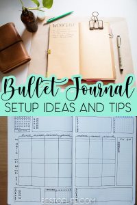 Bullet Journal Setup Ideas and Tips | BuJo Setup Ideas