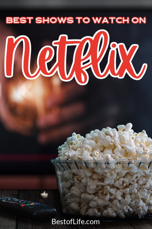 The best Netflix shows 2020 add to an already extensive list of Netflix shows to watch with friends, family, or alone on the couch. Best Netflix Shows 2019 | Best New Netflix Shows 2020 | Best Things to Watch on Netflix | What to Watch on Netflix | Best Things to Stream | Netflix Originals | New Netflix Shows | What to Watch on Netflix via @thebestoflife