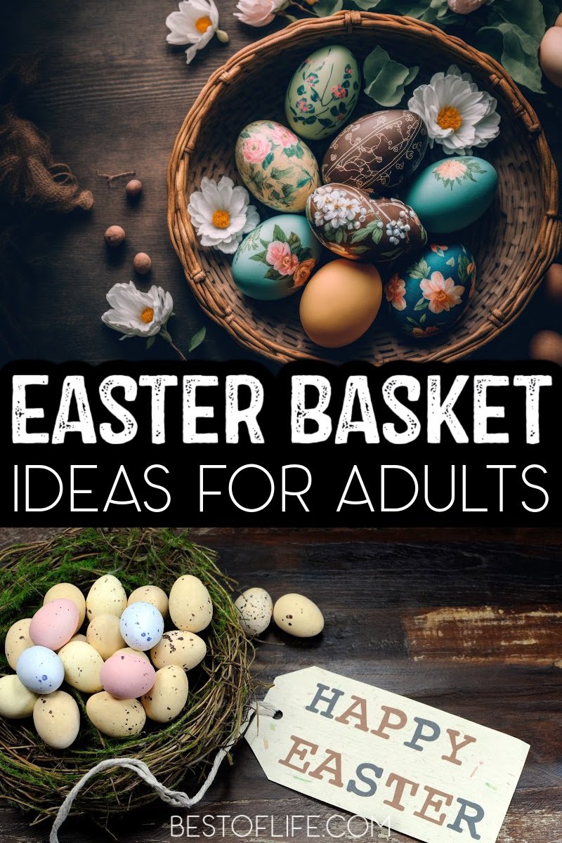 Adults want baskets too, so help the Easter Bunny come up with some impressive Easter basket ideas for adults that they will love. Adult Easter Basket Ideas | Easter Baskets for Adults | Easter Gifts for Men | Easter Gifts for Women | Easter Basket Filling Ideas | Things to do on Easter | Easter for Adults #Easter #Easterbaskets via @thebestoflife