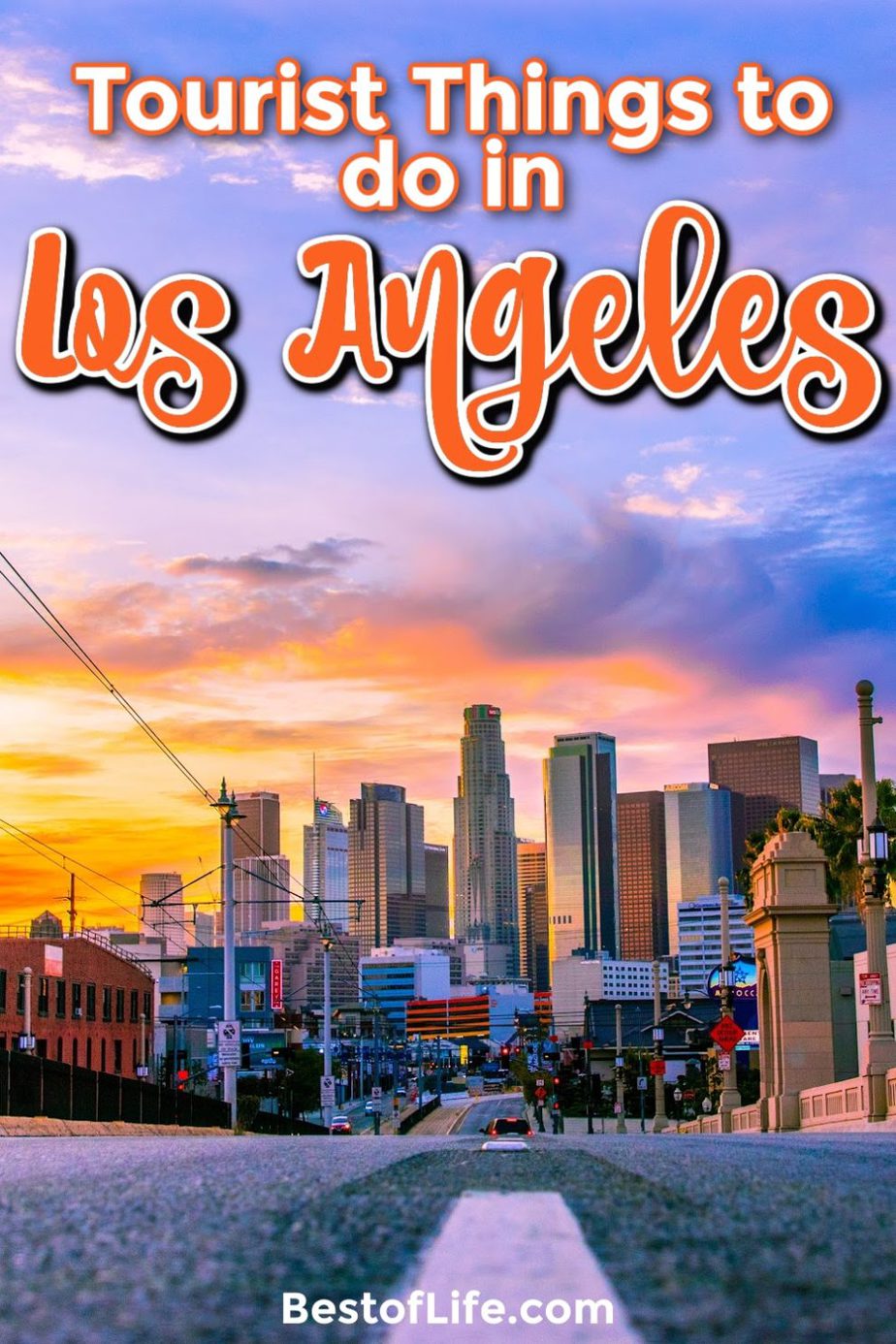 15 Best Tourist Things to Do in LA | Touristy Fun in LA