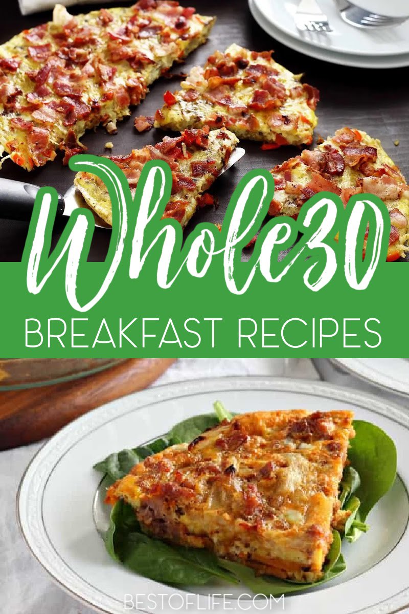 To jump-start your journey to healthy eating, you need to start every day right with some of the best Whole30 breakfast recipes. Whole30 Recipes | Whole30 Breakfast Recipes | Healthy Breakfast Recipes | Breakfast Recipes for Weight Loss | Weight Loss Recipes | Tips for Losing Weight | Whole30 Weight Loss Tips | Whole30 Hacks via @thebestoflife