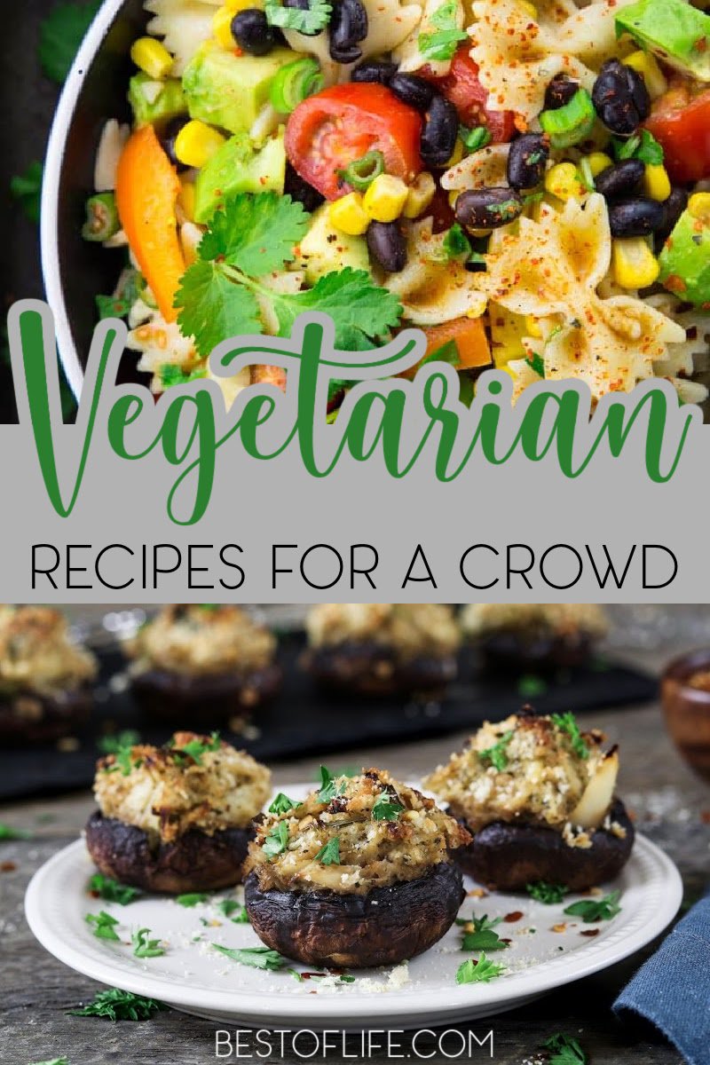 Vegetarian party recipes don't have to be boring trays of veggies and a dip. You could make some of the best party recipes and still make them vegetarian. Healthy Party Recipes | Vegetarian Party Food | Party Recipes for Vegetarians | Vegetarian Recipes | Plant Based Party Recipes | Vegan Party Recipes | Vegan Recipes for a Crowd #vegetarian #partyrecipes via @thebestoflife