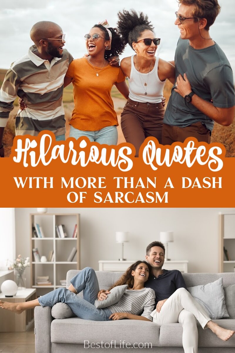 These hilarious smartass quotes will help you harness your sarcastic side in a way that isn’t too offensive, but no promises. Funny Quotes | Hilarious Quotes | Witty Quotes | Sarcastic Memes | Sarcastic Sayings for Cards | Clever Quotes | Funny Sayings to Share | Snarky Quotes | Comical Quotes | Quirky Quotes via @thebestoflife