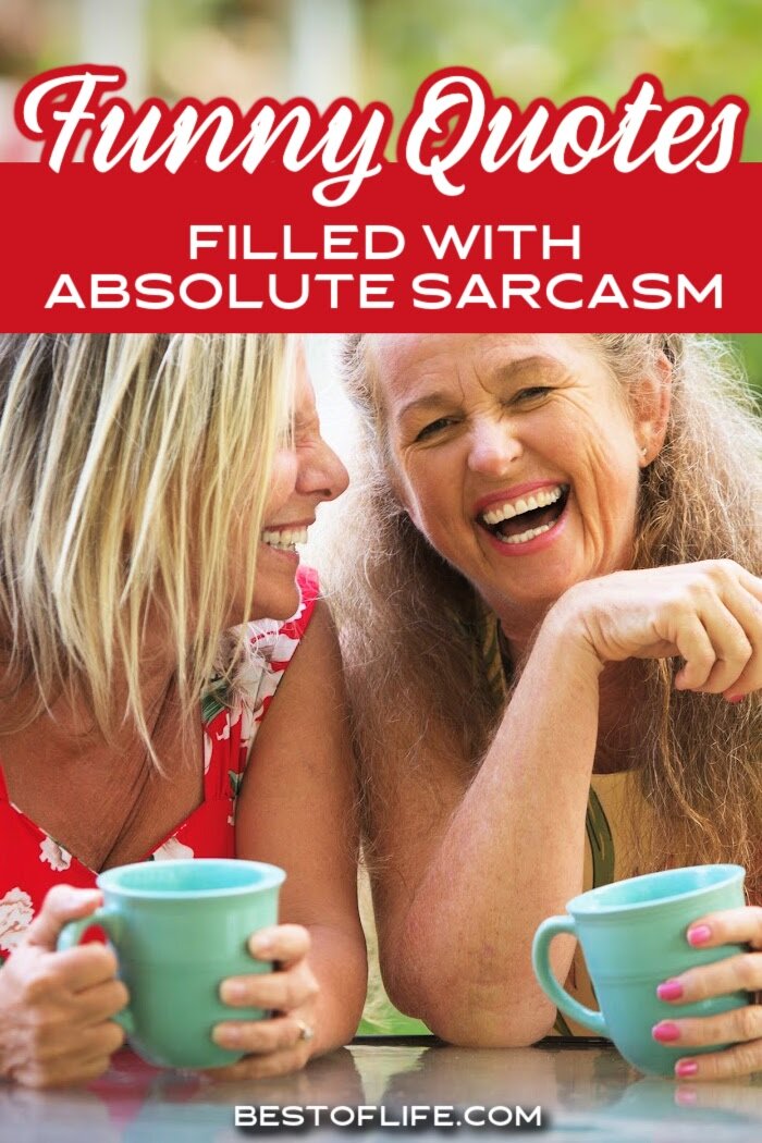 These hilarious smartass quotes will help you harness your sarcastic side in a way that isn’t too offensive, but no promises. Funny Quotes | Hilarious Quotes | Witty Quotes | Sarcastic Memes | Sarcastic Sayings for Cards | Clever Quotes | Funny Sayings to Share | Snarky Quotes | Comical Quotes | Quirky Quotes