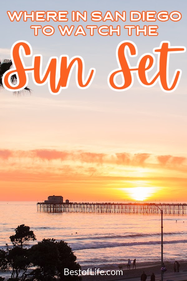 Whether you're a visitor or a resident, one of the most popular things to do is to enjoy the sunset in San Diego, and here's where to find the best sunset views in San Diego. California Sunset Ideas | Date Night Ideas | Romantic Travel Ideas | Romantic Date Nights in California | Sunsets in San Diego | Romantic Nights in San Diego | San Diego Date Night Ideas | Things to do in San Diego | San Diego Travel Ideas #sandiego #sunsetlovers via @thebestoflife