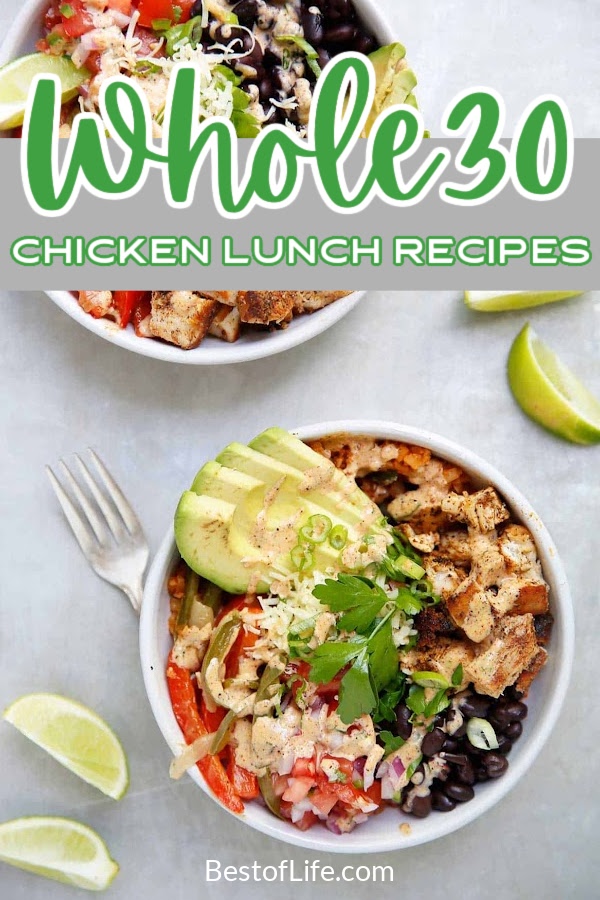 Whole30 chicken recipes are perfect for lunch, easy to make, and will kickstart your 30 days while keeping you on track with your weight loss. Whole30 Chicken Recipes | Whole30 Lunch Recipes | Chicken Recipes for Weight Loss | Weight Loss Recipes | Weight Loss Lunch Recipes | Lunch Recipes with Chicken | Meal Prep Chicken Recipes | Healthy Lunches with Chicken | Healthy Wegiht Loss Recipes | Tips for Whole30 Lunches #whole30recipes #chickenrecipes via @thebestoflife