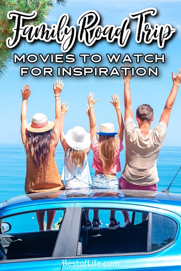 Taking a road trip with the fam? Keep the kids quiet or watch them together - either way these are the best family road trip movies to watch! Family Movies| Roadtrip Tips | Movies for Kids | Things to do in Summer | Summer Movies to Watch | Vacation Movies to Watch | Movies for Families | Movies About Road Trips #movies #familymovies via @thebestoflife