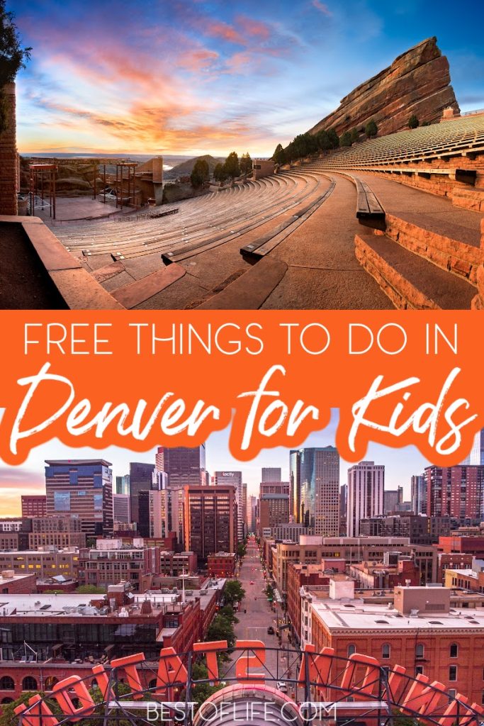 15 Free Things To Do In Denver For Kids - The Best Of Life