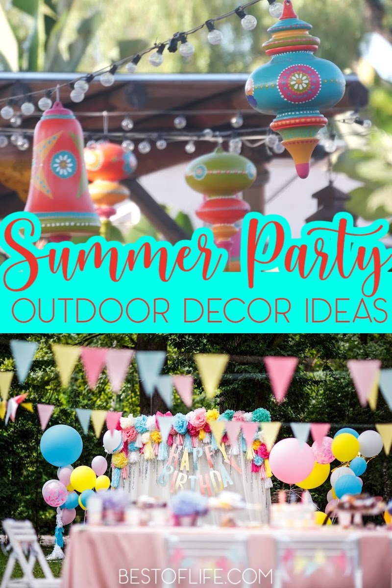 Using summer decorations for an outdoor party you can create a special vibe for the party and add a level of care that will be obvious to everyone. Best Summer Party Decorations | Best DIY Party Decorations | Easy DIY Party Decorations | Outdoor Decor Ideas | Outdoor Party Ideas | Summer Party Tips | Decorations for Summer | Home Decor for Summer | Things to do in Summer | Outdoor Birthday Party Ideas | Pool Party Decor | Tips for Pool Parties | Beach Party Decor #summerparty #partydecor via @thebestoflife