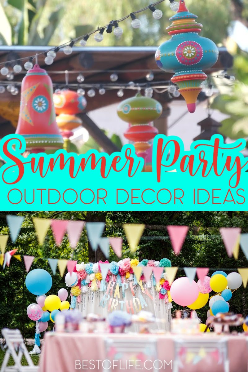 Summer Decorations for an Outdoor Party to Remember - The Best of Life