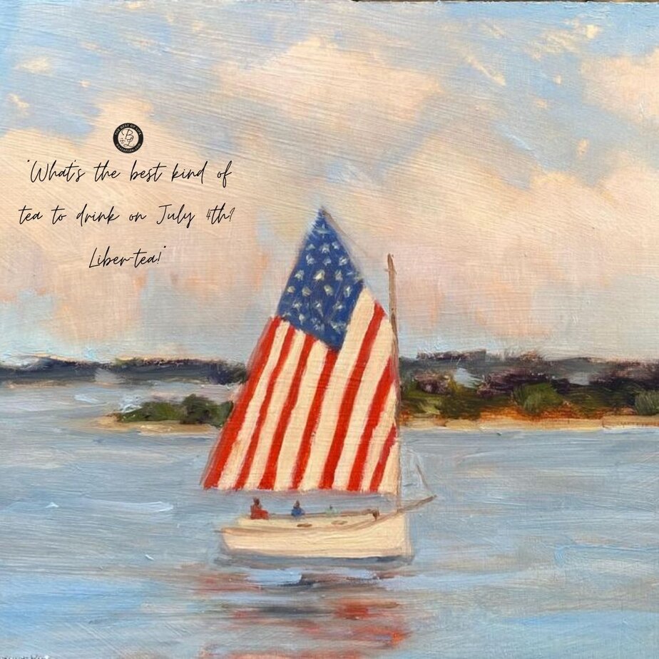 4th of July Instagram Captions “What’s the best kind of tea to drink on July 4th? Liber-tea!”