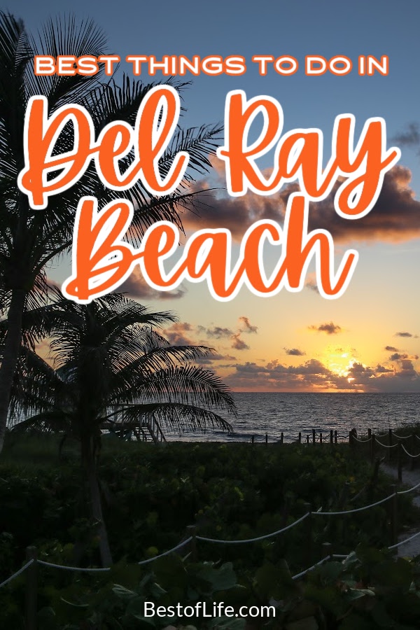 Knowing the best things to do in Delray Beach will help you plan your trip and make sure it is filled with memorable experiences. Delray Beach Travel Tips | Things to do in Delray Beach | What to do in Delray Beach | Best Food in Delray Beach | Best Attractions in Delray Beach | Travel Ideas | Things to do in Summer | Summer Travel Ideas | Things to do in Florida #delraybeach #travelideas