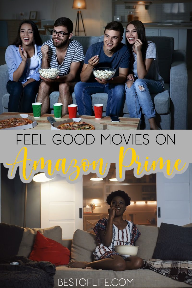 Sure, Netflix is great, but there are also a lot of the best feel good movies on Amazon Prime that you can enjoy alone or with friends and loved ones. Best Movies on Amazon Prime | Best Movies to Stream | Best Feel Good Movies to Strem | Best Feel Good Movies | Things to Watch on Prime | Movies to Watch When You're Sad #amazonprime #bestmovies via @thebestoflife