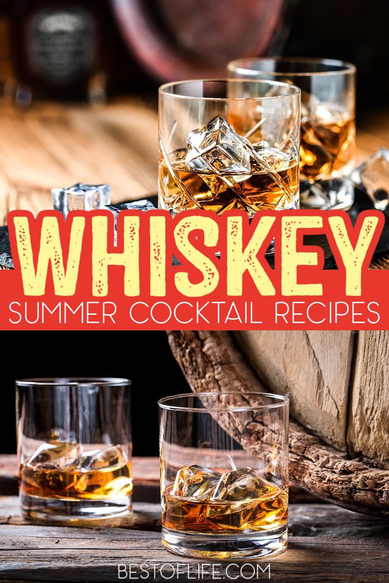 The best whiskey drinks for summer can open you up to a whole new world of whiskey cocktails that are refreshing and easy to make. Whiskey Cocktails | Best Whiskey Cocktail Recipes | Easy Whiskey Cocktail Recipes | Cocktails with Whiskey | Summer Cocktail Recipes | Summer Drink Recipes #whiskey #summercocktails #whiskeydrinks via @thebestoflife