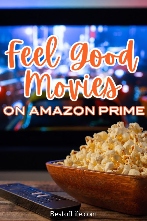 Sure, Netflix is great, but there are also a lot of the best feel good movies on Amazon Prime that you can enjoy alone or with friends and loved ones. Best Movies on Amazon Prime | Best Movies to Stream | Best Feel Good Movies to Strem | Best Feel Good Movies | Things to Watch on Prime | Movies to Watch When You're Sad #amazonprime #bestmovies via @thebestoflife