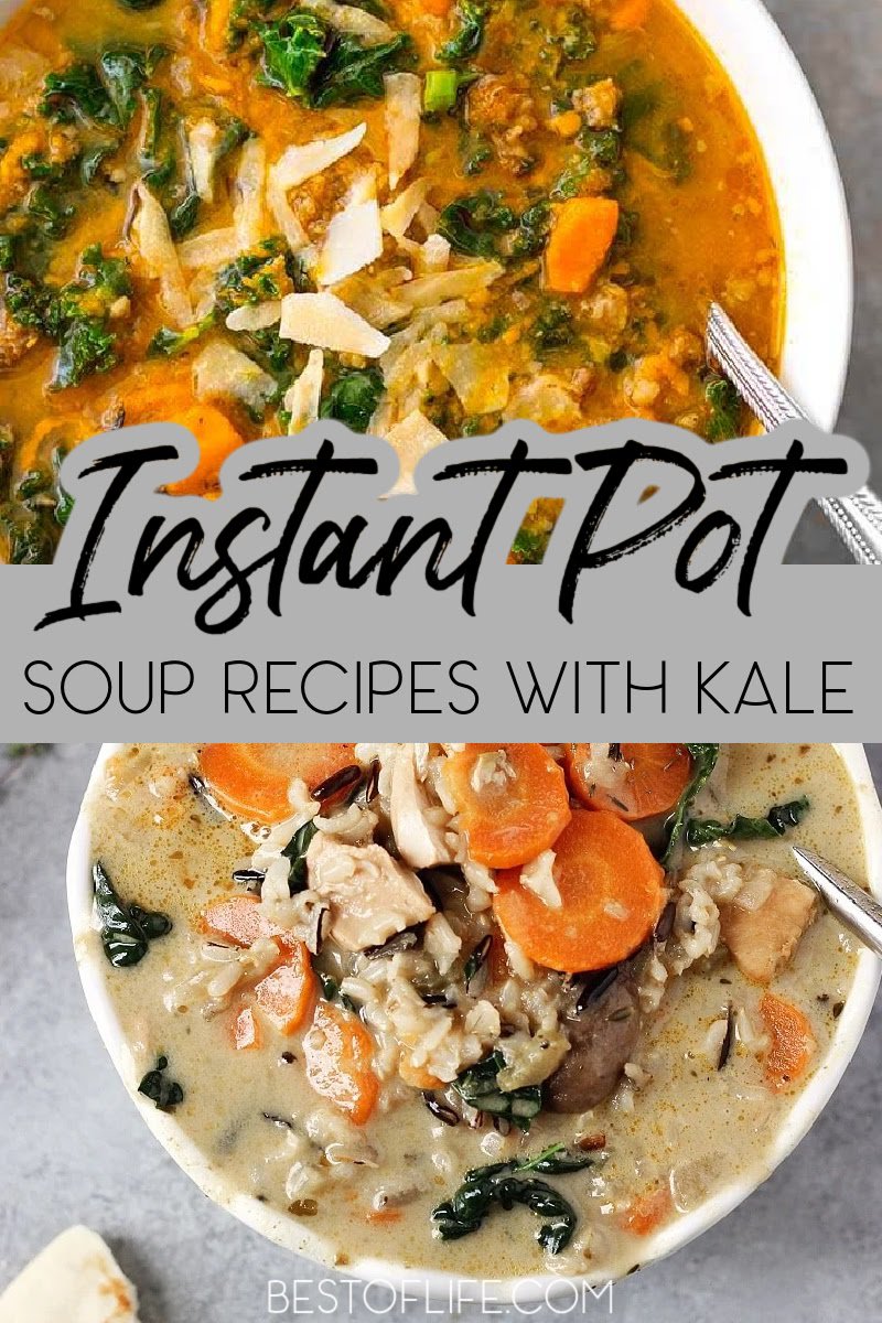 The best Instant Pot soups with kale can help you get the nutritional benefits of kale and enjoy the flavor too! Healthy Soup Recipes | Instant Pot Soup Recipes | Healthy Side Dish Recipes | Homemade Soup Tips | Healthy Sides | Pressure Cooker Soup Recipes | Instant Pot Recipes with Kale | Kale Soup Recipes | Soup Recipes with Kale #kalerecipes #instantpotsoups