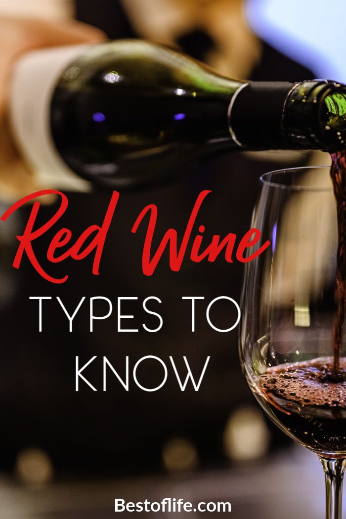 The vast array of types of red wine available today can be overwhelming. Use these tips to make sure you get the best red wine for your tastes! Best Types of Red Wine | Best Red Wine | What Red Wine is Better | Tips for Picking Red Wine | Red Wine for Date Night | Romantic Red Wine | Red Wine for Dinner Parties | Red Wine for Cooking