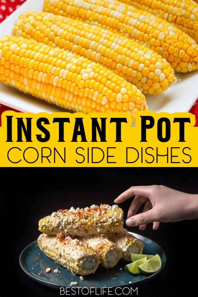 The best Instant Pot corn recipes can take an ordinary kernel of corn and turn it into something truly amazing that everyone will enjoy. Instant Pot Recipes | Pressure Cooker Recipes | Ways to Cook Corn | Holiday Recipes | Creamed Corn Recipes | Instant Pot Side Dish Recipes | Thanksgiving Recipes #instantpot #recipes