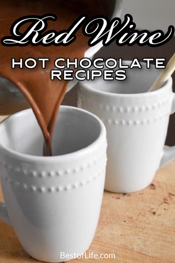 Red wine hot chocolate recipes make pairing wine with chocolate less of a thing to know and more of an art form that is delicious. Hot Chocolate Recipes for Adults | Hot Chocolate Recipes with Alcohol | Wine Recipes | Drink Recipes with Wine | Drink Recipes for Adults | Drink Recipes with Alcohol | Fall Cocktail Recipes | Winter Cocktail Recipes | Cocktails with Wine #wine #hotchocolate