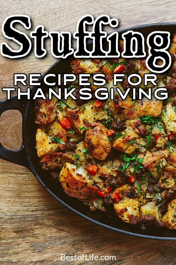 The best stuffing recipes can elevate your Thanksgiving meal with ease and celebrate the holiday with a traditional side dish recipe. Thanksgiving Recipes | Thanksgiving Side Dish Recipes | Stuffing Recipes with Sausage | Cornbread Stuffing Recipes | Unique Thanksgiving Recipes | Holiday Recipes | Holiday Side Dish Recipes #thanksgivingrecipes #holidayrecipes via @thebestoflife