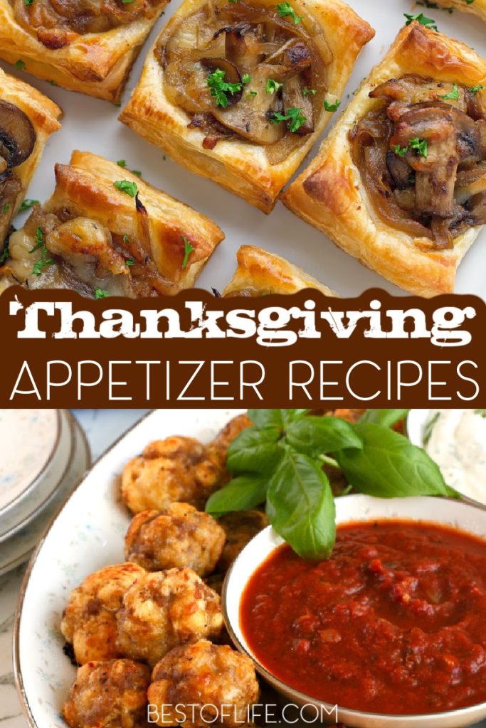 Best Thanksgiving Appetizers for an Amazing Meal - Best of Life