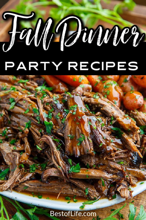 The best fall dinner party recipes can help you host the best dinner party in fall with the best recipes for a crowd that are easy to make. Party Recipes | Fall Party Recipes | Easy Dinner Recipes | Dinner Recipes for a Crowd | Dinner Party Ideas | Fall Dinner Recipes | Recipes for Fall | Family Dinner Recipes | Easy Recipes for a Crowd #dinnerparty #dinnerrecipes via @thebestoflife